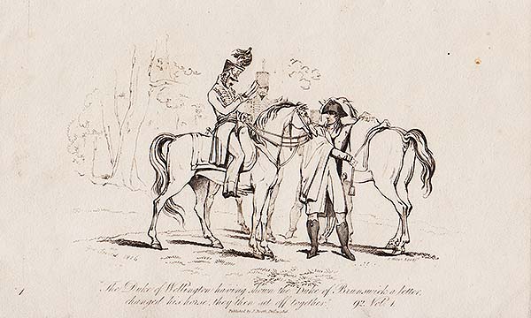 The Duke of Wellington having shown the Duke of Brunswick a letter changed his horse they then set off together
