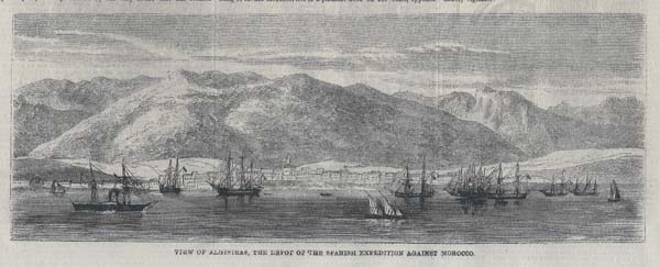 View of Algesiras, the depot of the Spanish Expedition against Morocco.