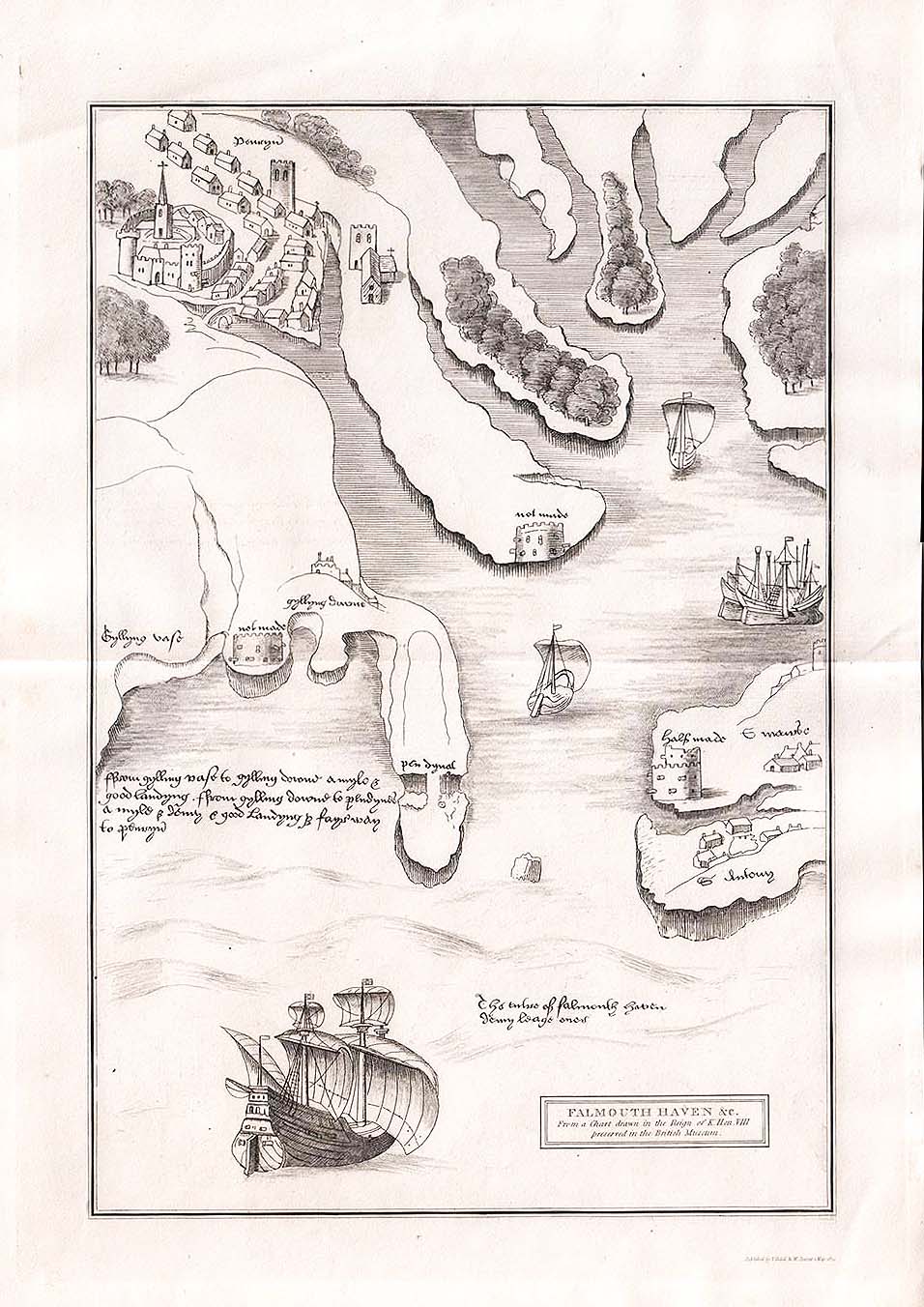 Falmouth Haven &c - From a chart drawn in the Reign of K Hen VIII preserved in the British Museum 