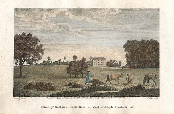 Gumbley Hall in Leicestershire the Seat of Joseph Cradock  Esq