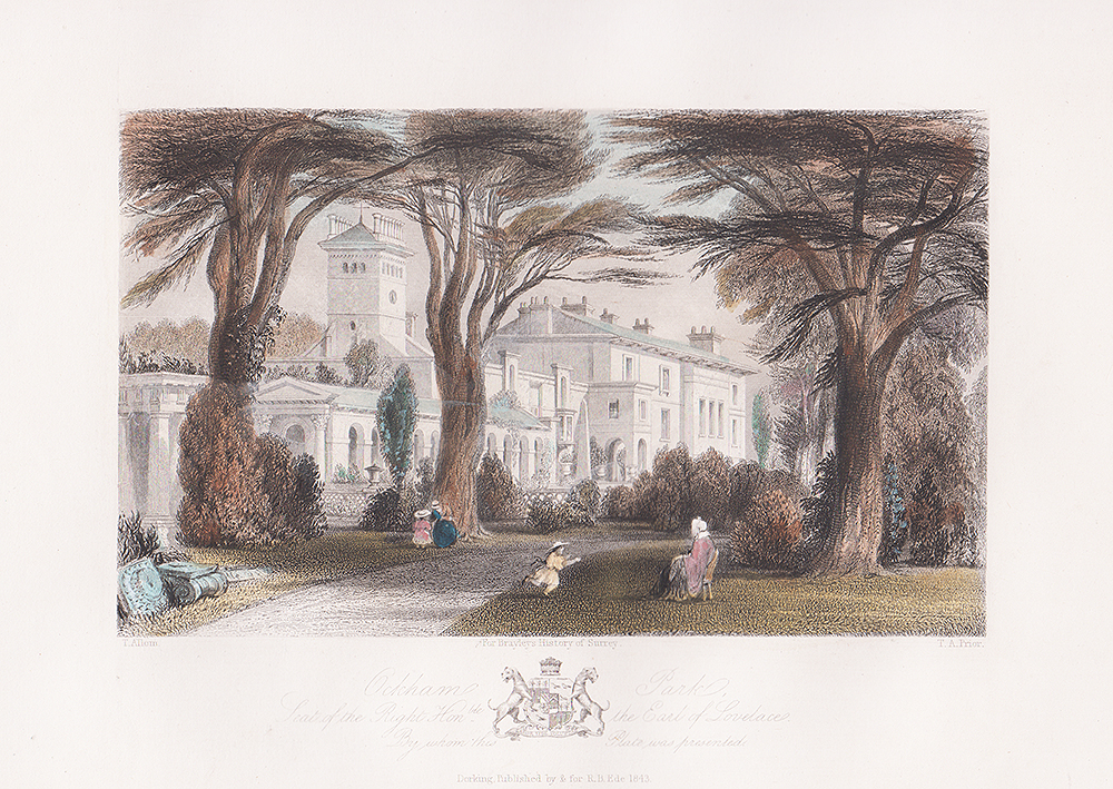 Ockham Park,  Seat of the Right Honble the Earl of Lovelace.