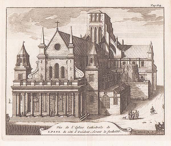 Vue de l'Eglise Cathedrale de St Paul du cote d'Occident Avant le feu 1666