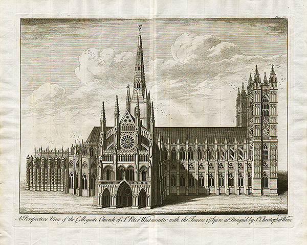 A Perspective View of the Collegiate Church of St Peter Westminster with the Towers and Spires as Designed by Sr Christopher Wren 