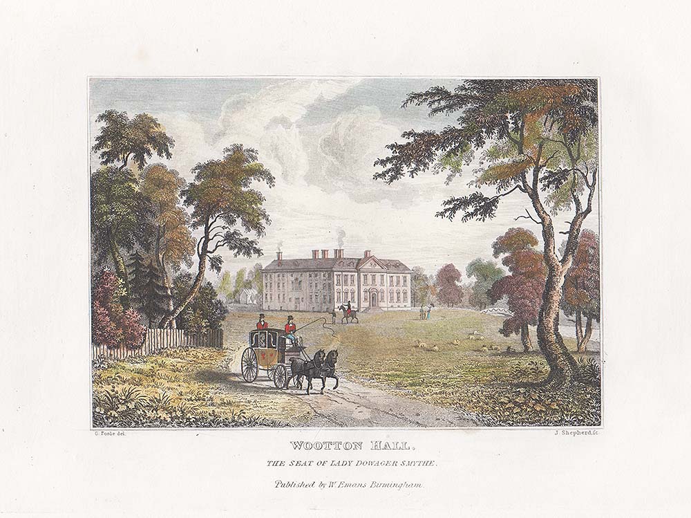 Wootton Hall The Seat of Lady Dowager Smythe 